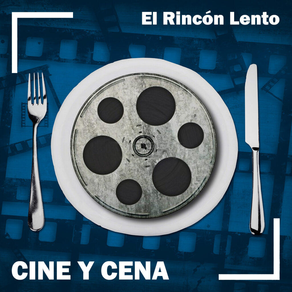 Botón Sesiones de Cine y Cena en El Rincón Lento de Guadalajara - Contrapicado Films