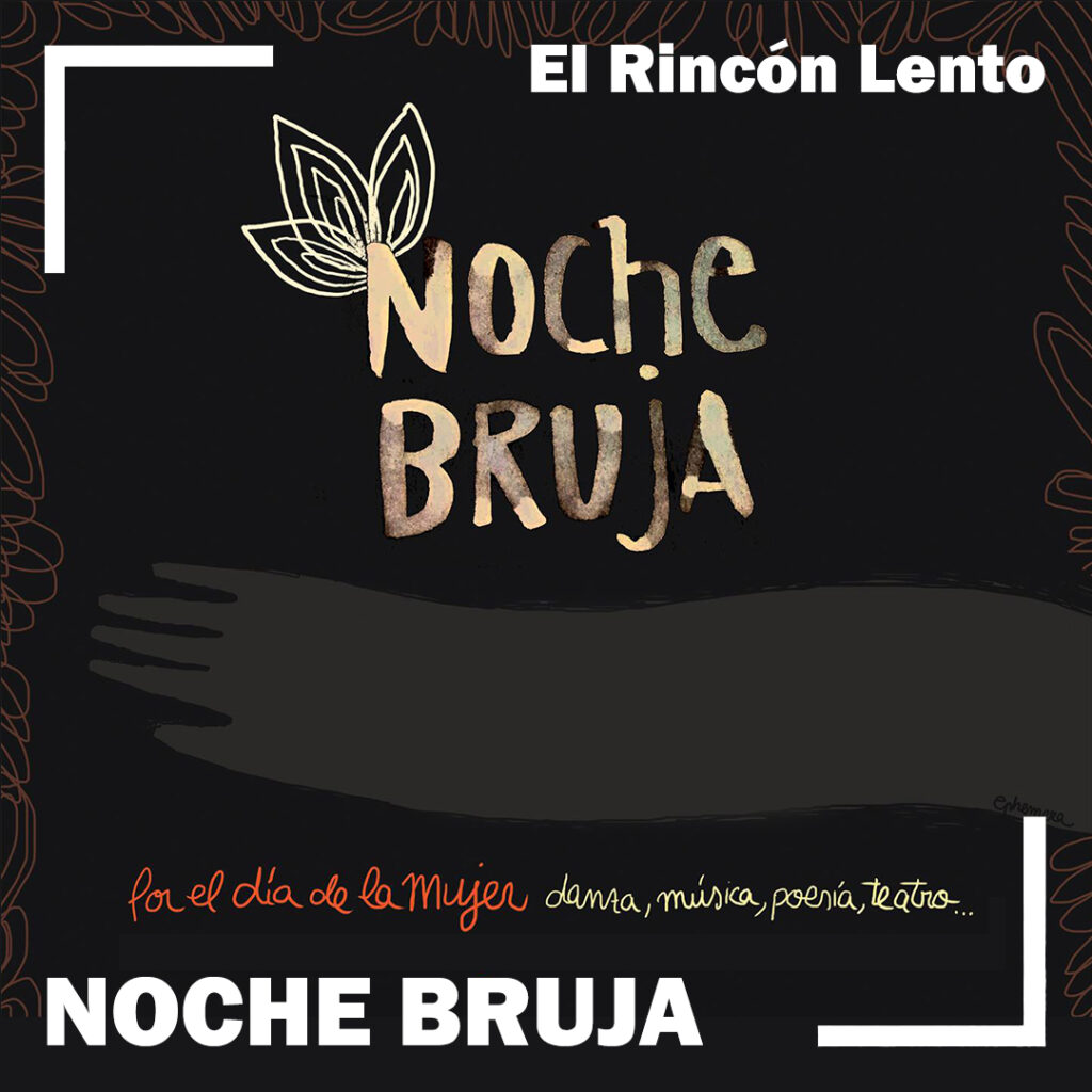Botón Noche Bruja en El Rincón Lento de Guadalajara - Contrapicado Films